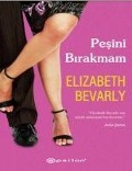 Cover-Bild zum Titel 'Pesini Birakmam' von 'Elizabeth Bevarly'