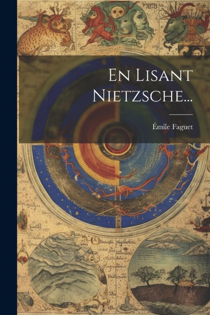 En Lisant Nietzsche... - Émile Faguet