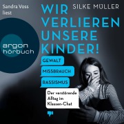 Cover-Bild zum Titel 'Wir verlieren unsere Kinder!' von 'Silke Müller'