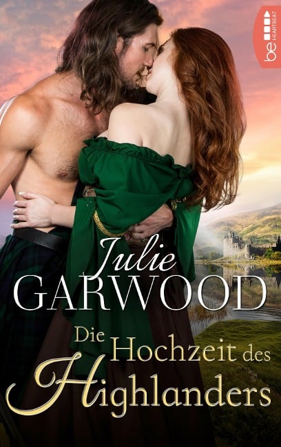 Die Hochzeit des Highlanders - Julie Garwood