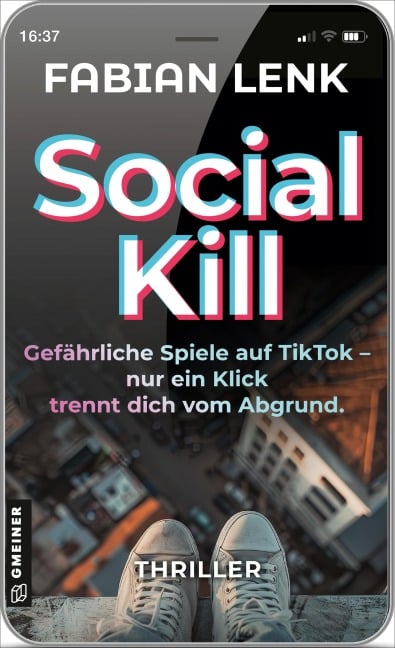 Social Kill - Gefährliche Spiele auf TikTok - Fabian Lenk