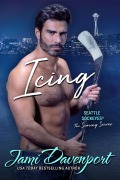 Cover-Bild zum Titel 'Icing (The Scoring Series, #4)' von 'Jami Davenport'