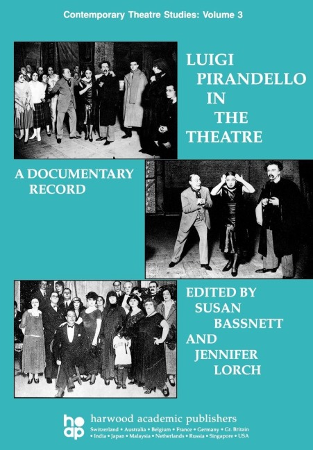 Luigi Pirandello in the Theatre - Susan Bassnett, Jennifer Lorch