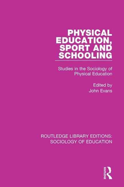 Physical Education, Sport and Schooling - 
