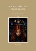 Cover-Bild zum Titel 'Anna und der böse Blick' von 'Aladin Zobeidi'