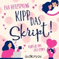 Cover-Bild zum Titel 'Kipp das Skript!' von 'Eva Herzsprung'