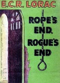 Cover-Bild zum Titel 'Rope's End, Rogue's End' von 'Lorac E. C. R. Lorac'