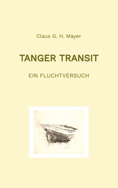 Tanger Transit - Claus G. H. Mayer