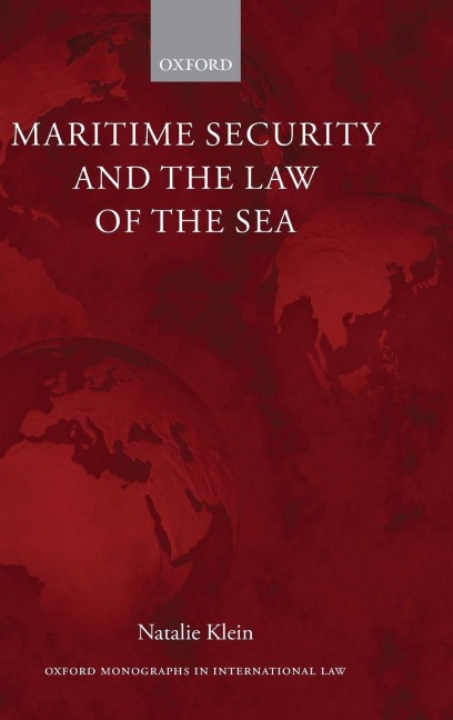 Maritime Security and the Law of the Sea - Natalie Klein