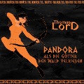 Cover-Bild zum Titel 'PANDORA - Als die Götter den Wald verließen' von 'Thomas Lord'