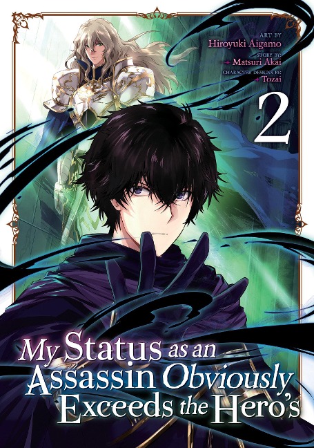 My Status as an Assassin Obviously Exceeds the Hero's (Manga) Vol. 2 - Matsuri Akai