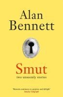Smut - Alan Bennett