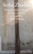 Cover-Bild zum Titel 'Warum ich nicht im Netz bin' von 'Serhij Zhadan'