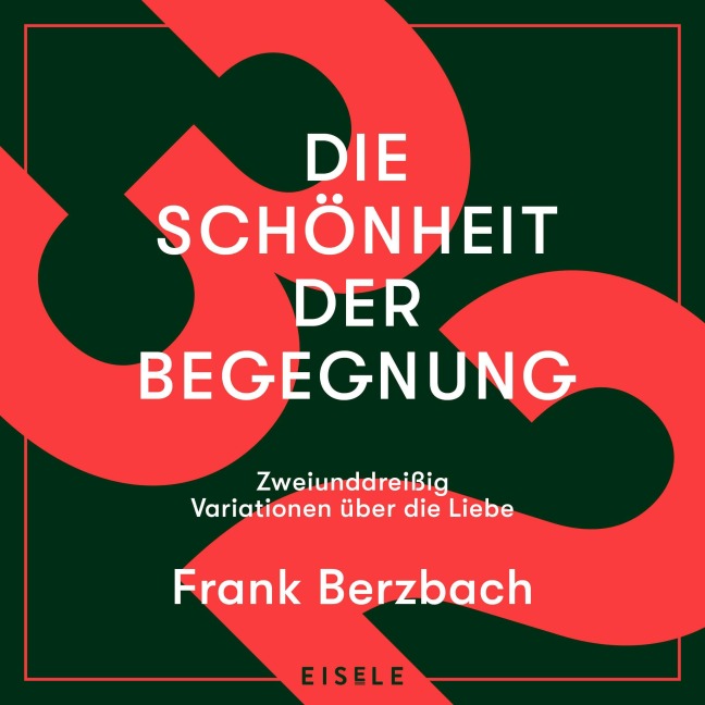 Die Schönheit der Begegnung - Franz Berzbach