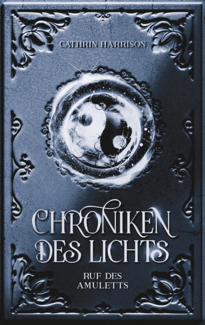 Chroniken des Lichts - Cathrin Harrison