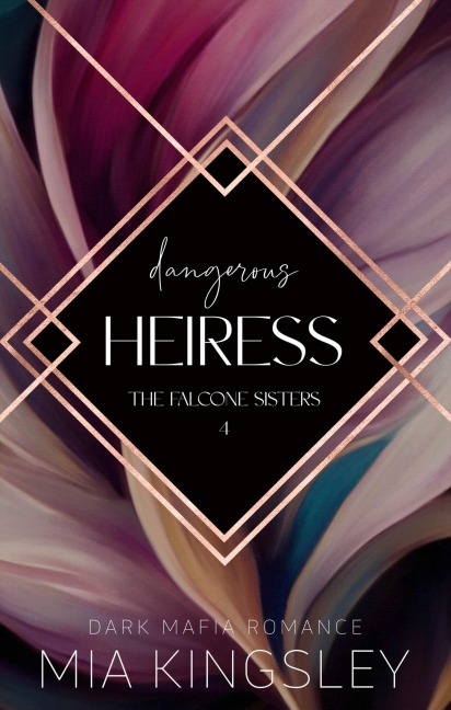 Dangerous Heiress - Mia Kingsley