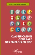 Cover-Bild zum Titel 'Classification générale des emplois en RDC' von 'Antoine-Roger Bumba Monga Ngoy'