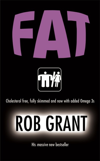 Fat - Rob Grant