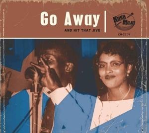 Go Away - Various Artists