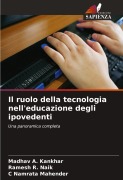 Cover-Bild zum Titel 'Il ruolo della tecnologia nell'educazione degli ipovedenti' von 'Madhav A. Kankhar, Ramesh R. Naik, C Namrata Mahender'