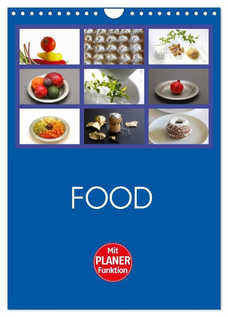 Food (Wandkalender 2024 DIN A4 hoch), CALVENDO Monatskalender - Anette Thomas Jäger