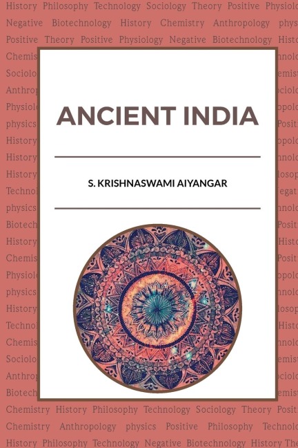 Ancient India - S. Aiyangar Krishnaswami