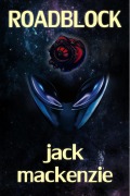 Cover-Bild zum Titel 'Roadblock (The Void Eternal, #2)' von 'Jack Mackenzie'