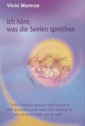 Ich höre, was die Seelen sprechen - Vicki Monroe