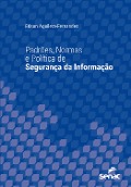 Cover-Bild zum Titel 'Padrões, normas e política de segurança da informação' von 'Edson Aguilera Fernandes'