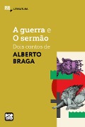 Cover-Bild zum Titel 'A Guerra e O sermão - dois contos de Alberto Braga' von 'Alberto Braga'