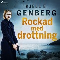 Cover-Bild zum Titel 'Rockad med drottning' von 'Kjell E. Genberg'