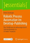 Cover-Bild zum Titel 'Robotic Process Automation im Desktop-Publishing' von 'Ennis Gündogan'