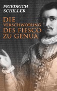 Cover-Bild zum Titel 'Die Verschwörung des Fiesco zu Genua' von 'Friedrich Schiller'