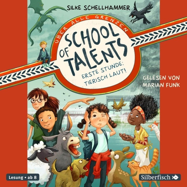 School of Talents 1: Erste Stunde: Tierisch laut! - Silke Schellhammer