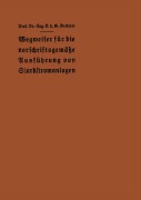 Cover-Bild zum Titel 'Wegweiser für die vorschriftsgemäße Ausführung von Starkstromanlagen' von 'E. H. G. Dettmar'