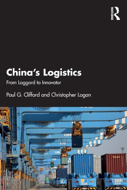 China's Logistics - Paul Clifford, Christopher Logan