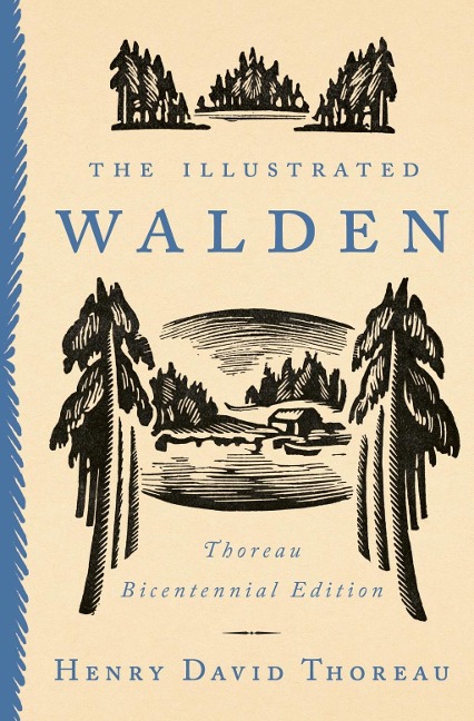 The Illustrated Walden - Henry David Thoreau