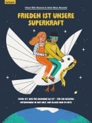 Cover-Bild zum Titel 'Frieden ist unsere Superkraft' von 'Omar Khir Alanam'
