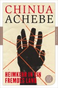 Cover-Bild zum Titel 'Heimkehr in ein fremdes Land' von 'Chinua Achebe'