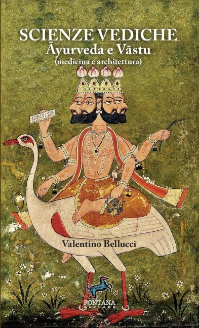 Scienze Vediche - Ayurveda e Vastu (medicina e architettura) - Valentino Bellucci
