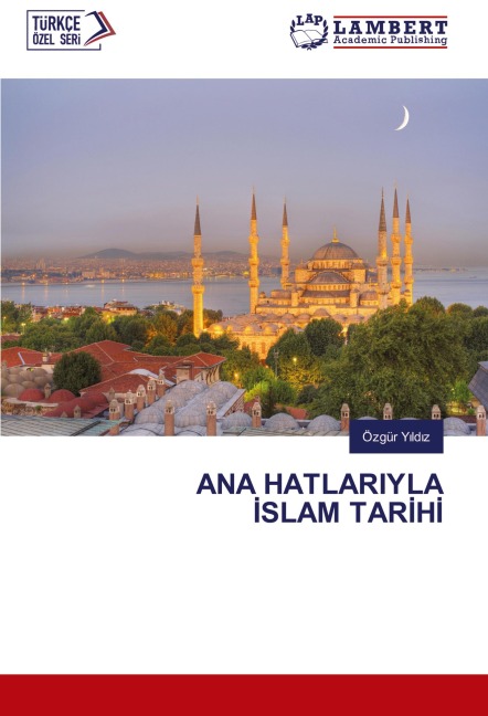 ANA HATLARIYLA ¿SLAM TAR¿H¿ - Özgür Y¿ld¿z