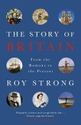 Cover-Bild zum Titel 'The Story of Britain' von 'Roy Strong'