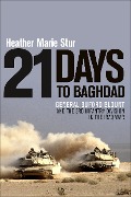 Cover-Bild zum Titel '21 Days to Baghdad' von 'Heather Marie Stur'