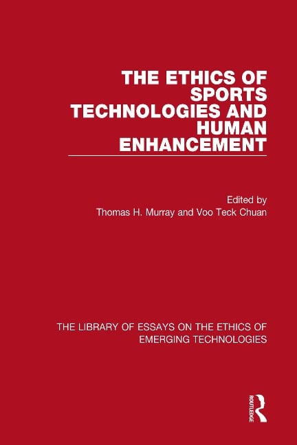 The Ethics of Sports Technologies and Human Enhancement - 