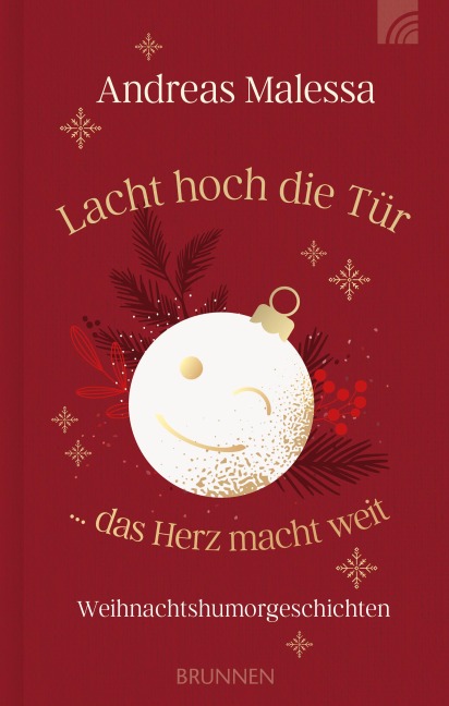 Lacht hoch die Tür ... das Herz macht weit - Andreas Malessa