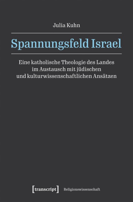 Spannungsfeld Israel - Julia Kuhn
