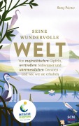 Cover-Bild zum Titel 'Seine wundervolle Welt' von 'Betsy Painter'