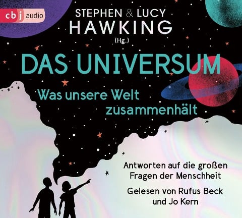 Das Universum - Was unsere Welt zusammenhält - Lucy Hawking, Stephen Hawking