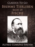 Cover-Bild zum Titel 'Brehms Tierleben. Band 24: Fische' von 'Alfred Edmund Brehm'