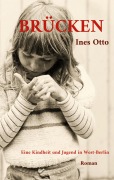 Cover-Bild zum Titel 'Brücken' von 'Ines Otto'